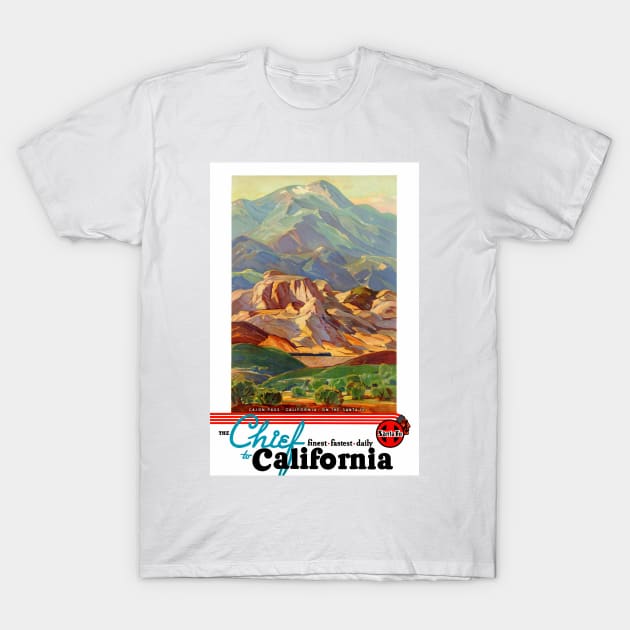 Vintage Travel Poster USA The Chief to California T-Shirt by vintagetreasure